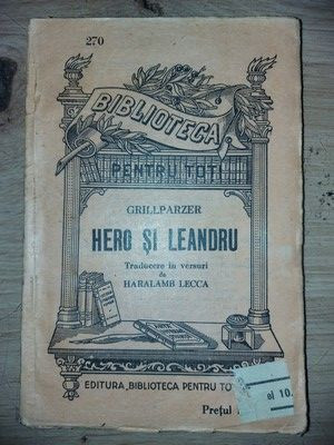 Hero si Leandru- Grillparzer Editura: Biblioteca pentru toti foto