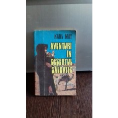 AVENTURI IN DESERTUL SALBATIC - KARL MAY