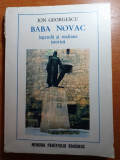 Baba Novac - Legenda si Realitate Istorica, 1980, 174 pagini, Carte Istorie