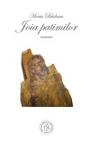 Joia patimilor - Paperback brosat - Horia Bădescu - Școala Ardeleană