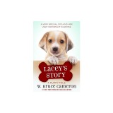 Lacey's Story: A Puppy Tale