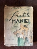 John Steinbeck Fructele Maniei