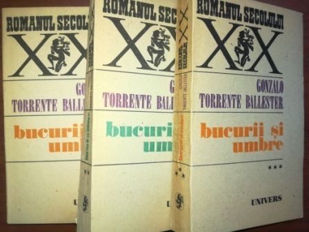 Bucurii si umbre- Gonzalo Torrente Ballester