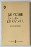 DE VEGHE IN LANUL DE SECARA de J.D. SALINGER , 1997