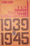 MARI CONFERINTE INTERNATIONALE 1939 - 1945