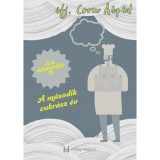 A m&aacute;sodik cukr&aacute;sz &eacute;v - Az &aacute;lmod&oacute; 4. - Ifj. Csom &Aacute;rp&aacute;d