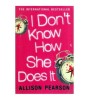Allison Pearson - I don&#039;t know how she does it - A comedy about