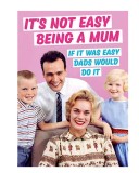 Carte postala - It&#039;s Not Easy Being A Mum | Dean Morris Cards