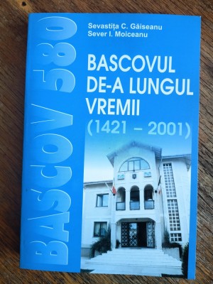 Monografia Comunei Bascov - Sever Moiceanu / R1S foto