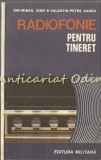 Radiofonie Pentru Tineret - Ion-Mihail Iosif, Valentin-Petre Ganea