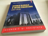 Cumpara ieftin Johan Lybeck, Istoria globală a Crizei Financiare( 2007-2010)