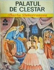 Barbu Delavrancea - Palatul de clestar foto