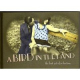 Bird in the Hand - The Lost Art Of Seduction