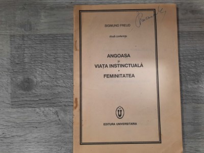 Angoasa si viata instictuala.Feminitatea de Sigmund Freud foto