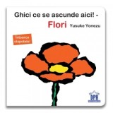 Ghici ce se ascunde aici! Flori - Yusuke Yonezu