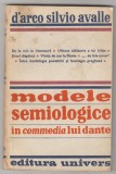 bnk ant D`Arco Silvio Avalle - Modele semiologice in Commedia lui Dante