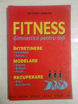 FITNESS * GIMNASTICA PENTRU TOTI - Richard JENKINS foto