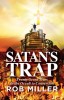 Satan&#039;s Trap, Twenty-Seven Years in the Occult to Conversion