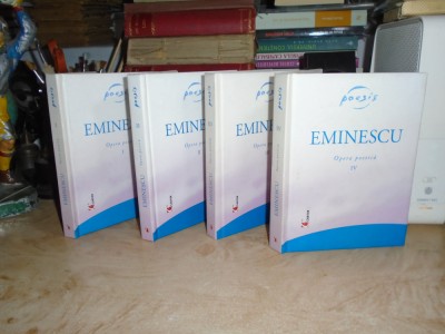 MIHAI EMINESCU - OPERA POETICA ( 4 VOL. ) , 2005 , 2.500 EX ( CARTONATE ) * foto