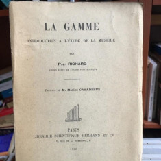 P.-J. Richard - La Gamme. Introduction a l'Etude de la Musique