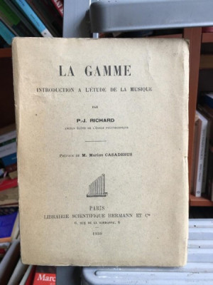 P.-J. Richard - La Gamme. Introduction a l&amp;#039;Etude de la Musique foto