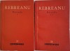 Răscoala 2 vol. - Liviu Rebreanu - Ediție Originală - Roman Psihologic - Beletristica Rom&acirc;nă