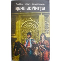 Ochii jupanitei &ndash; Rodica Ojog-Brasoveanu