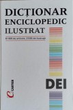 DICTIONAR ENCICLOPEDIC ILUSTRAT-LACRAMIOARA CHIHAIA, LUCIA CIFOR, ALINA CIOBANU SI COLAB.-259072