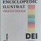 DICTIONAR ENCICLOPEDIC ILUSTRAT-LACRAMIOARA CHIHAIA, LUCIA CIFOR, ALINA CIOBANU SI COLAB.-259072