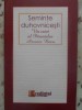 Semințe Duhovnicești - Caiet Părintele Arsenie Boca, Lumea Credinței, 2009, 142 pagini