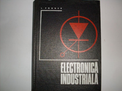 Electronica Industriala - I. Ponner ,551221 foto