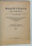 BUCATARIE ROMANEASCA , RETETE ..DIN TOATE REGIUNILE ROMANESTI , IN SPECIAL DIN ARDEAL de LUCRETIA Dr. OPREANU , 1935