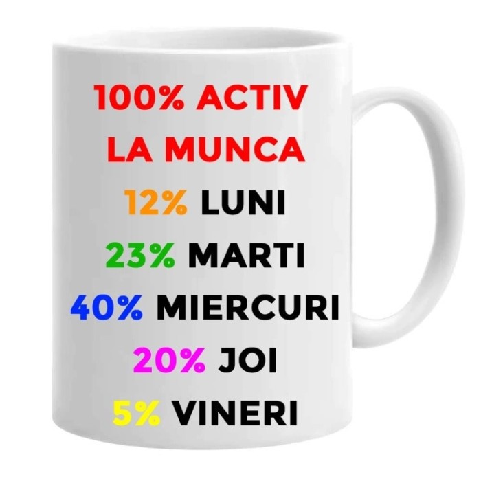 Cana alba personalizata &quot;100% activ la munca&quot;, INOVATIX&reg;. 330ml