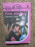 CHARLOTTE LAMB - FATA NIMANUI ~ ROZ, NR. 3, ALCRIS~