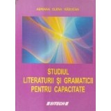 Studiul literaturii si gramaticii pentru Capacitate