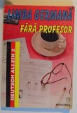 LIMBA GERMANA FARA PROFESOR , DEUTSCH ALLEIN 2, 1998