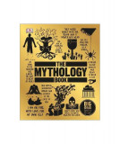 The Mythology Book : Big Ideas Simply Explained - Paperback brosat - *** - DK Publishing (Dorling Kindersley)