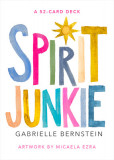 Spirit Junkie A 52-Card Deck