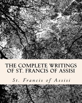 The Complete Writings of St. Francis of Assisi foto
