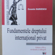 FUNDAMENTELE DREPTULUI INTERNATIONAL PRIVAT de COSMIN DARIESCU , 2014