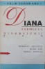 Diana Farmecul Diversiunii - Calin Cernaianu, Coresi 1998, Istorie, Romana, Paperback, 317 Pagini