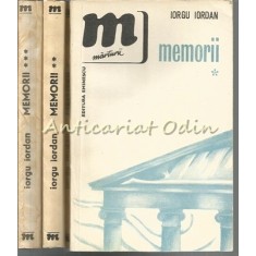Memorii I, II, III - Iorgu Iordan - Tiraj: 5600 Exemplare (I)