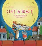 Chit &amp; Ront si Luna-de-branza cea fermecata | Gundi Herget, Didactica Publishing House