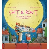 Chit &amp; Ront si Luna-de-branza cea fermecata
