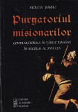 Violeta Barbu - Purgatoriul misionarilor. Contrareforma in Tarile Romane in