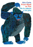 From Head to Toe / de la Cabeza a Los Pies Board Book: Bilingual Edition