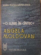 O LUME IN CANTEC - ANGELA MOLDOVAN-AURA MATEI-SAVULESCU foto