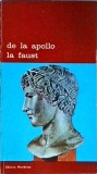 De la Apollo la Faust. Dialog intre civilizatii, dialog intre generatii