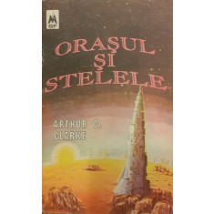 Orasul si stelele