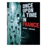 Once Upon a Time in France